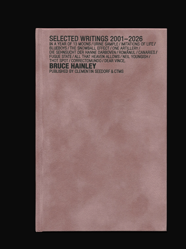 HAINLEY, Bruce - Correctomundo. Selected Writings 2001-2026